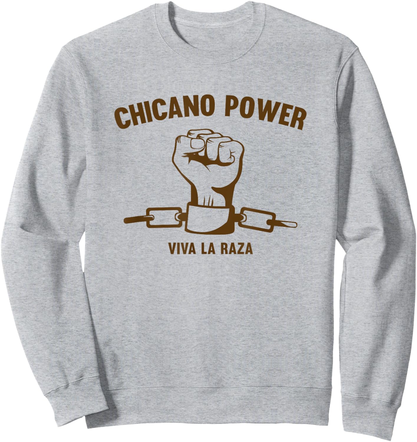 Mexican American Civil Rights Movement Chicano Power Sweatshirt - Sweatshirt | Ash