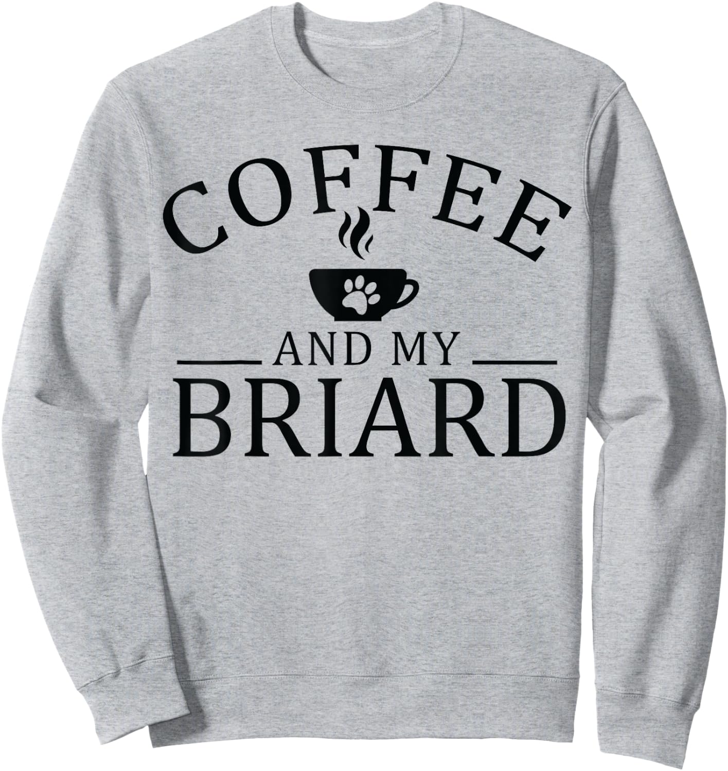 Briard Dog And Coffee Women Sweatshirt - Sweatshirt | Ash