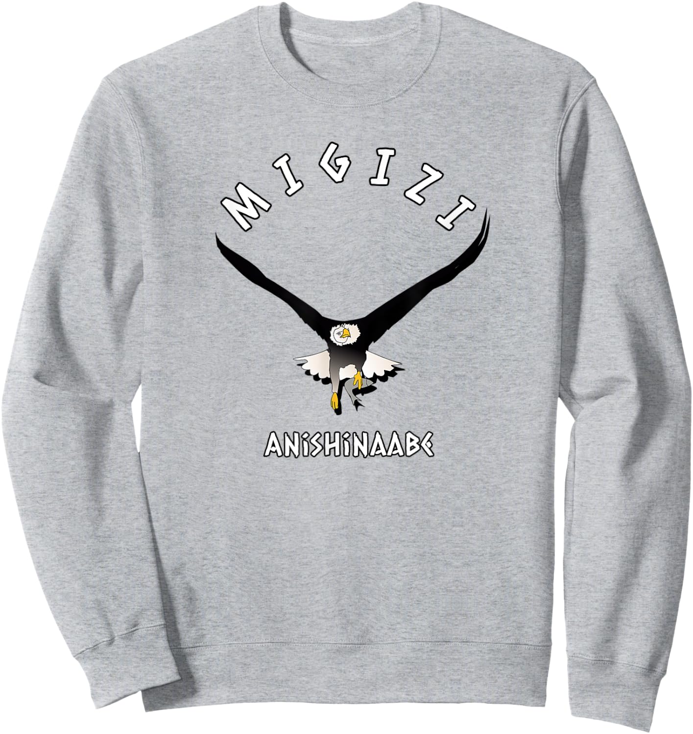 Migizi Anishinaabe Ojibwe Language Chippewa Bald Eagle Sweatshirt - Sweatshirt | Ash