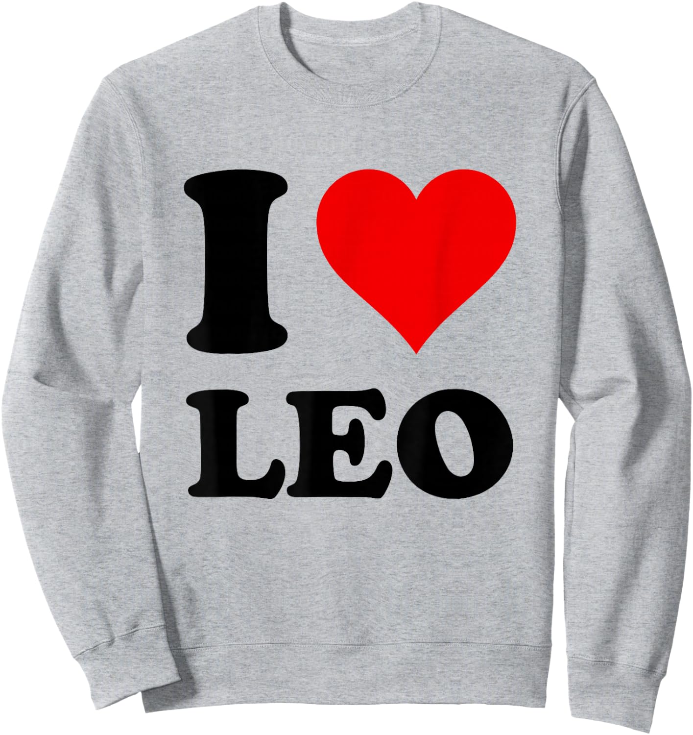I Love Leo Sweatshirt - Sweatshirt | Ash