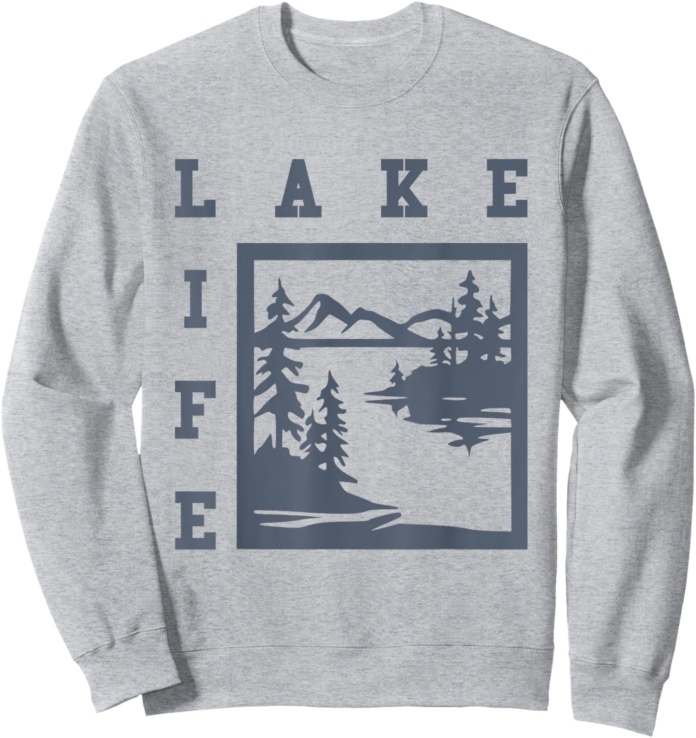 Lake Life Lake Shirt Lakehouse Vacation Boating Lake Bum Sweatshirt - Sweatshirt | Ash