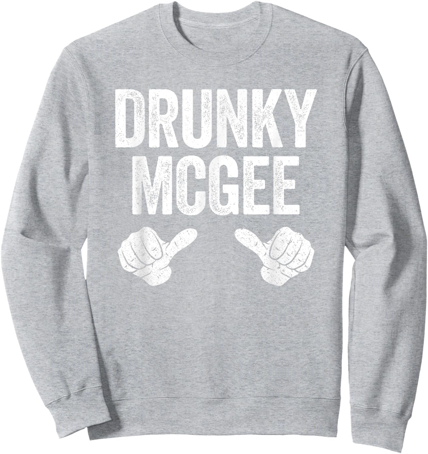 Drunky Mcgee Shirt Couple Irish Men Women St Patrick Day Sweatshirt - Sweatshirt | Ash