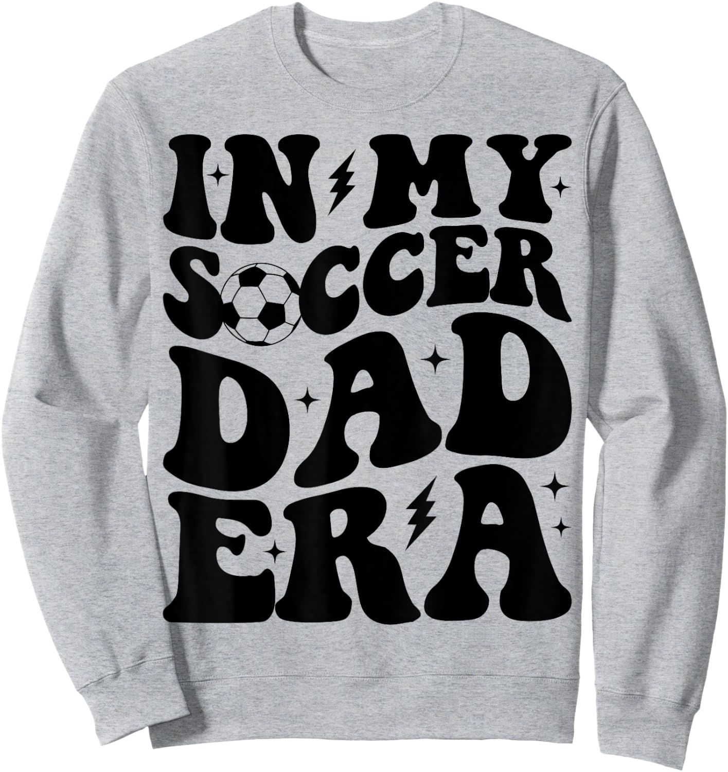 Groovy In My Soccer Dad Era Sweatshirt - Sweatshirt | Ash