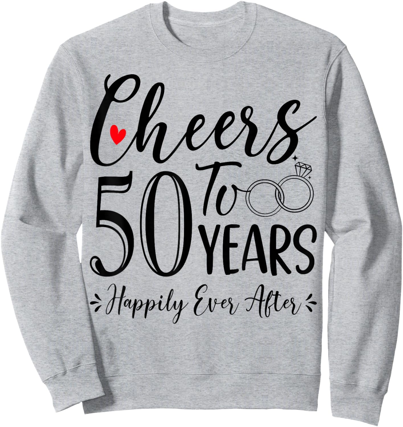 Cheers To 50 Years - 50th Wedding Anniversary Husband Wife Sweatshirt - Sweatshirt | Ash