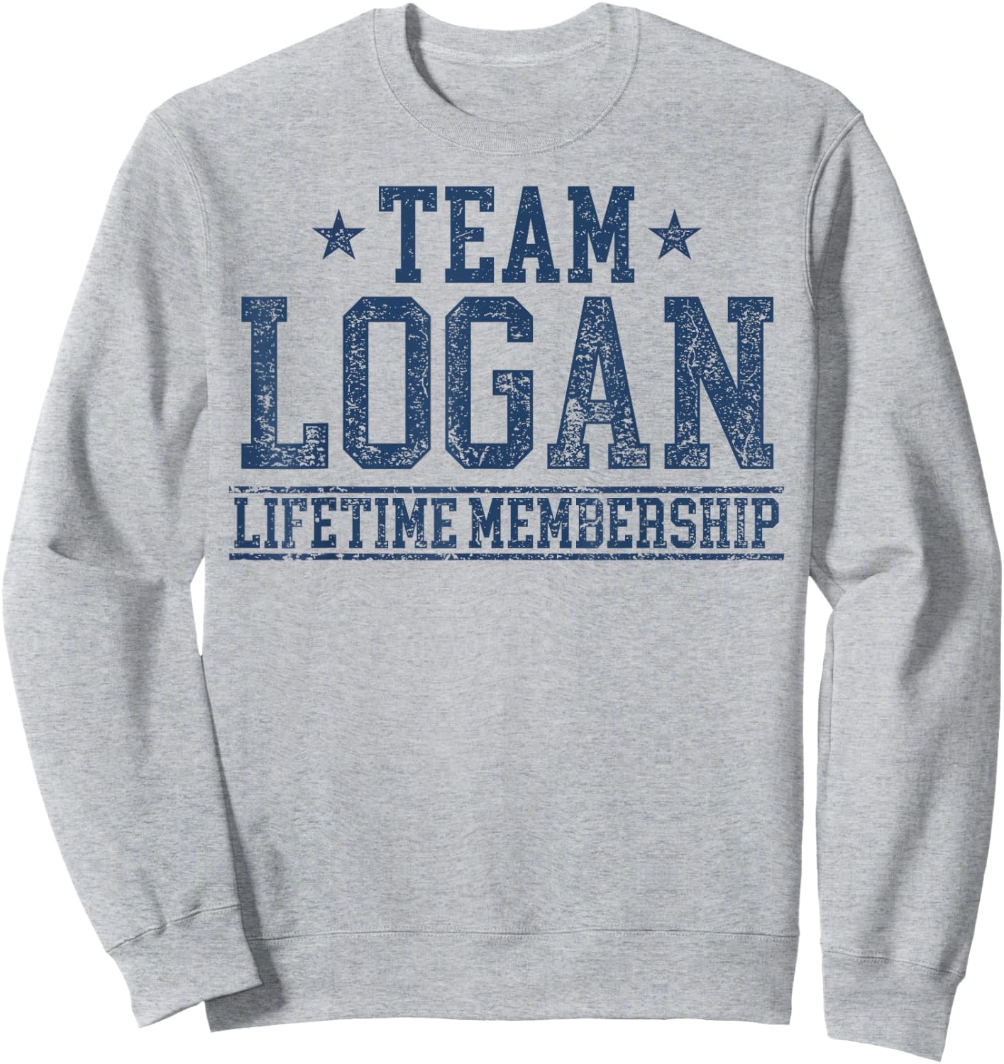 Team Logan Lifetime Member Personalized Surname Last Name Sweatshirt - Sweatshirt | Ash