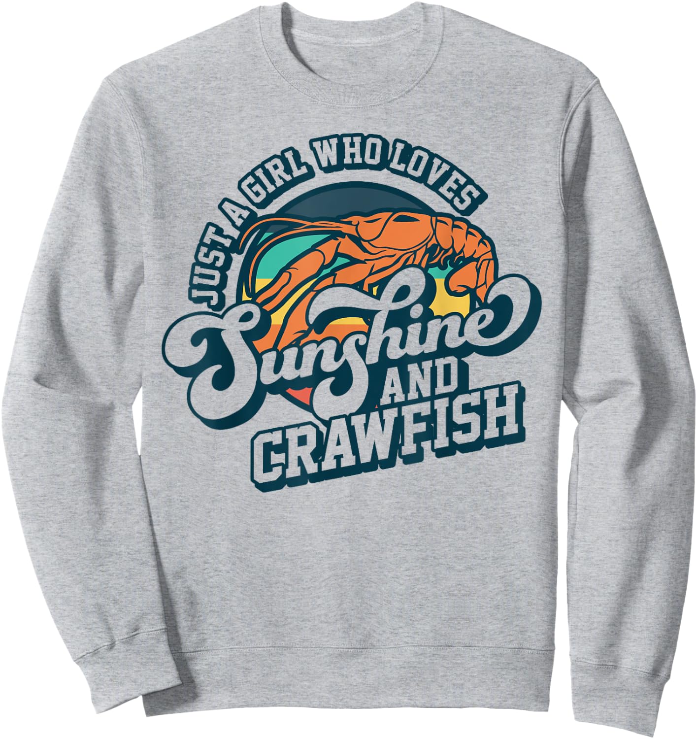 Sunshine And Crawfish Boil Retro Cajun Seafood Festival Sweatshirt - Sweatshirt | Ash