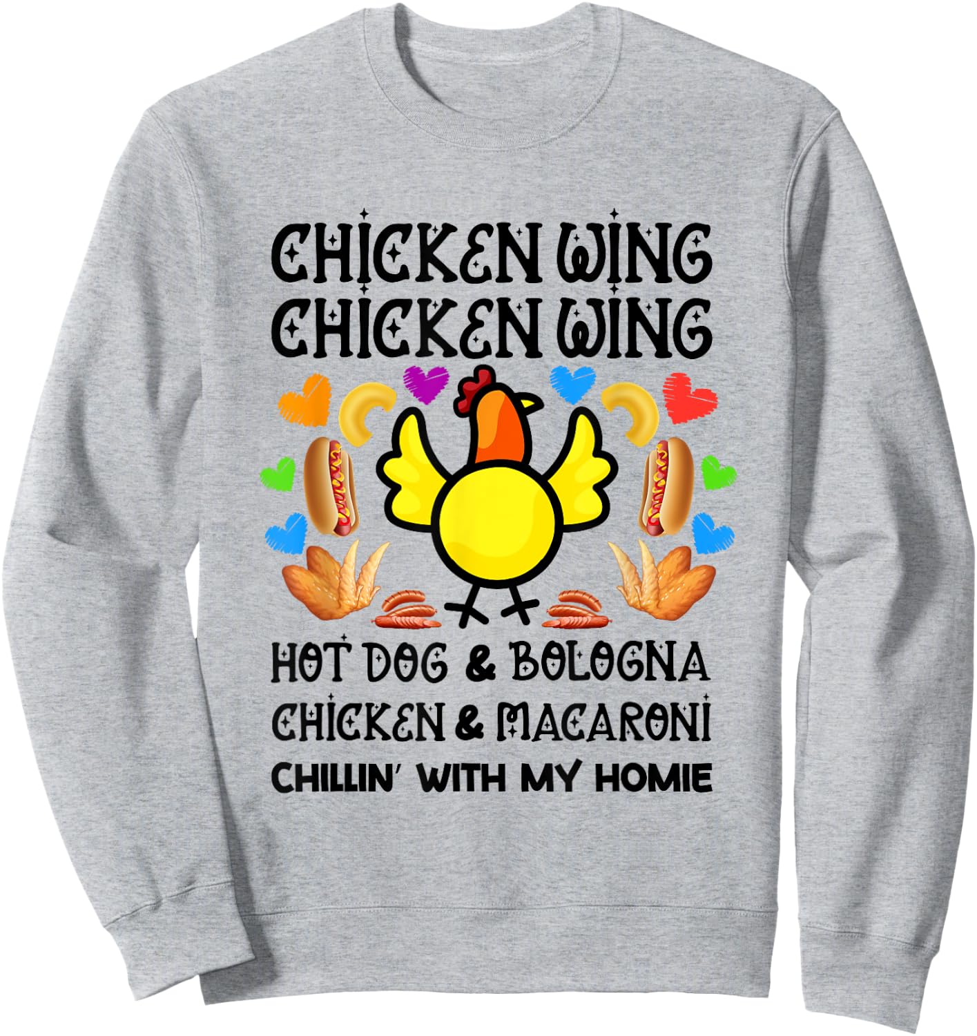 Cooked Chicken Wing Chicken Wing Hot Dog Bologna Macaroni Women Girls Kids Sweatshirt - Sweatshirt | Ash