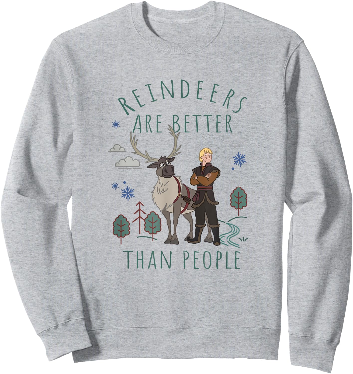 Disney Frozen Kristoff & Sven Reindeers Are Better Sweatshirt - Sweatshirt | Ash