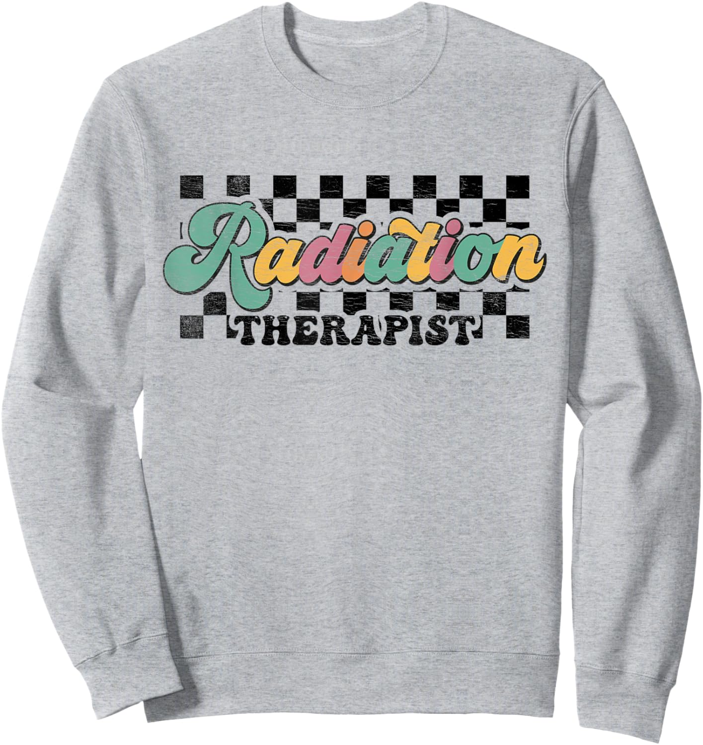 Retro Checkered Radiation Therapist Squad Oncology Nurse Sweatshirt - Sweatshirt | Ash