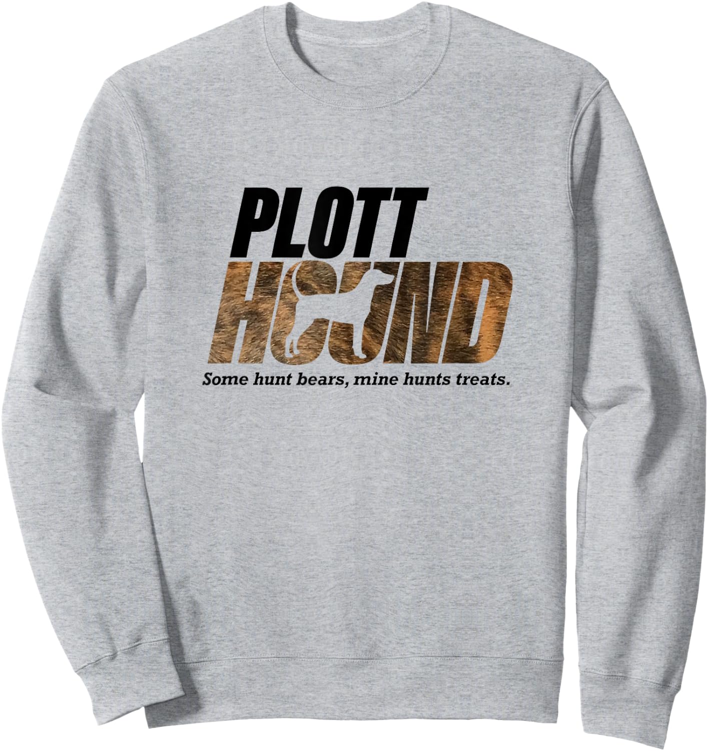Plott Hound hunting treats Sweatshirt - Sweatshirt | Ash