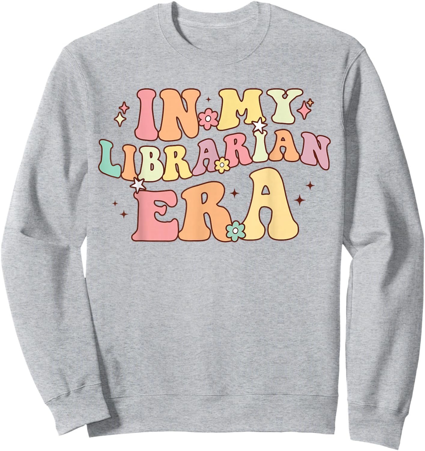 in My Librarian Era Retro Back to School Bookworm Book Lover Sweatshirt - Sweatshirt | Ash