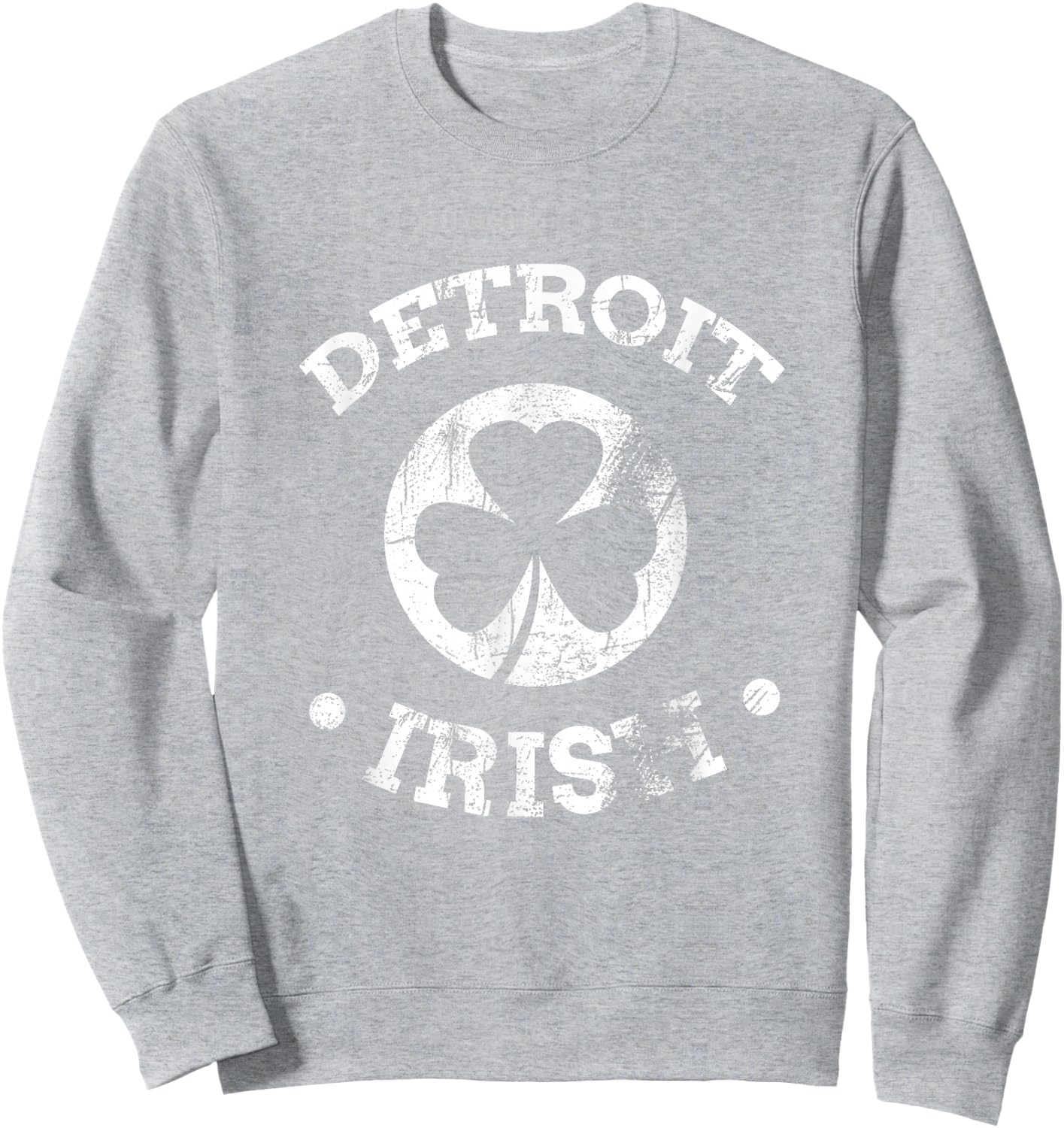 Detroit St Patricks Day Parade Paddy Products Detroit Irish Sweatshirt - Sweatshirt | Ash