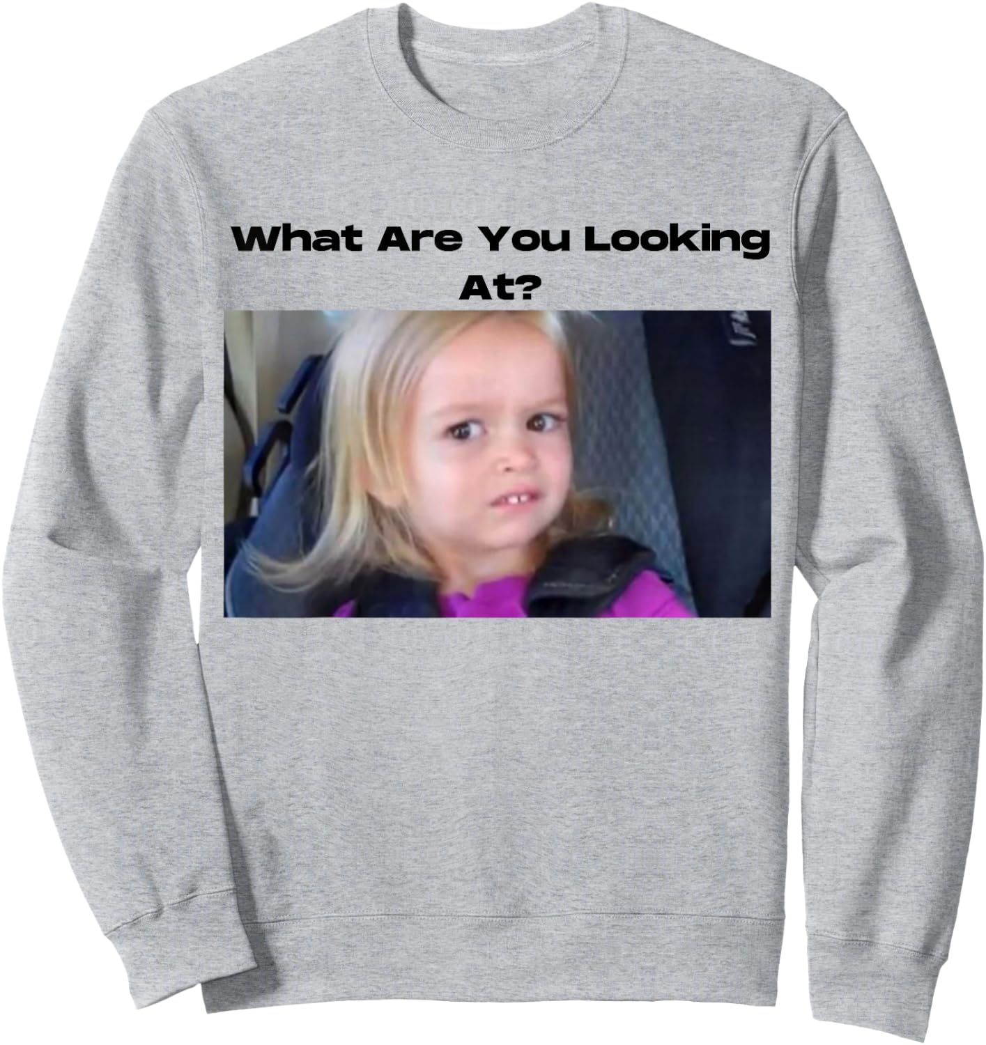 Funny t shirts / Women - What Are You Looking At Sweatshirt - Sweatshirt | Ash