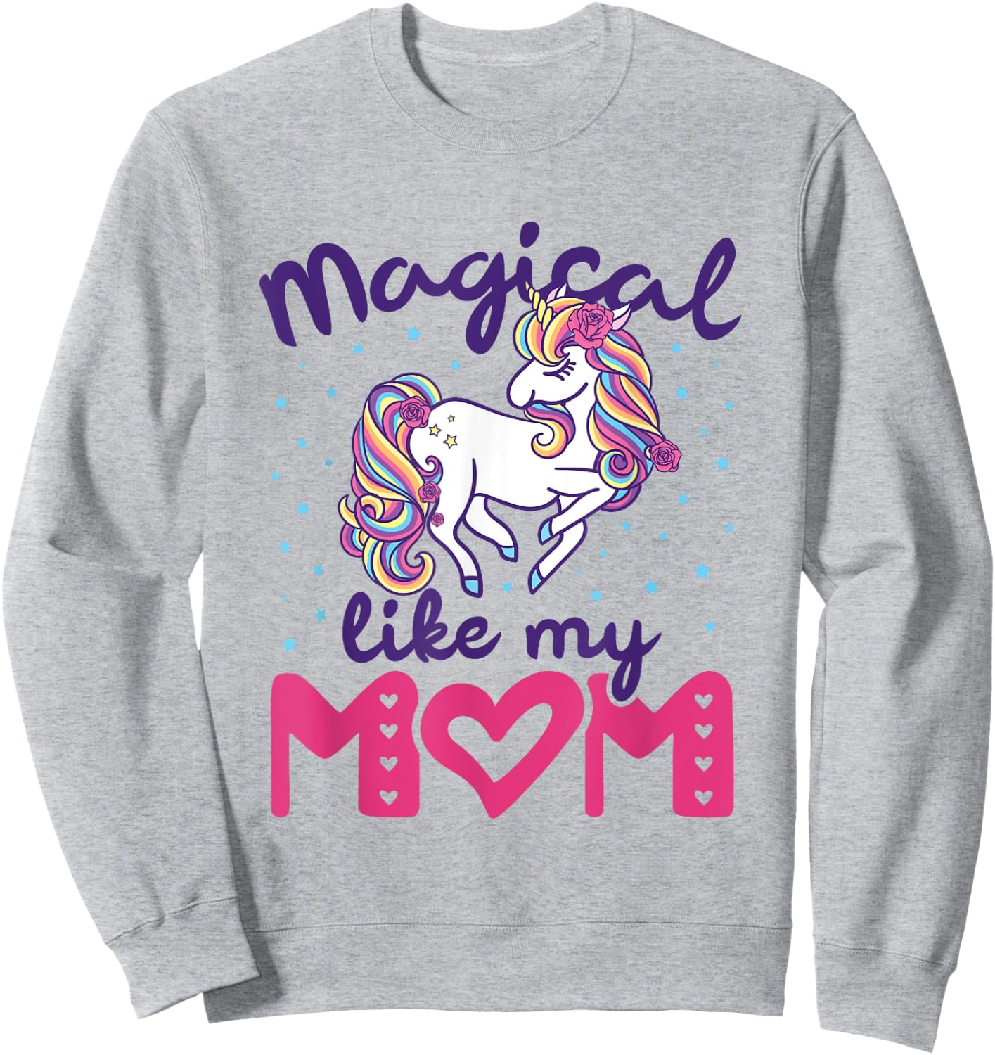 Magical Like My Mom Unicorn Girls Toddler Daughter Cute Sweatshirt - Sweatshirt | Ash