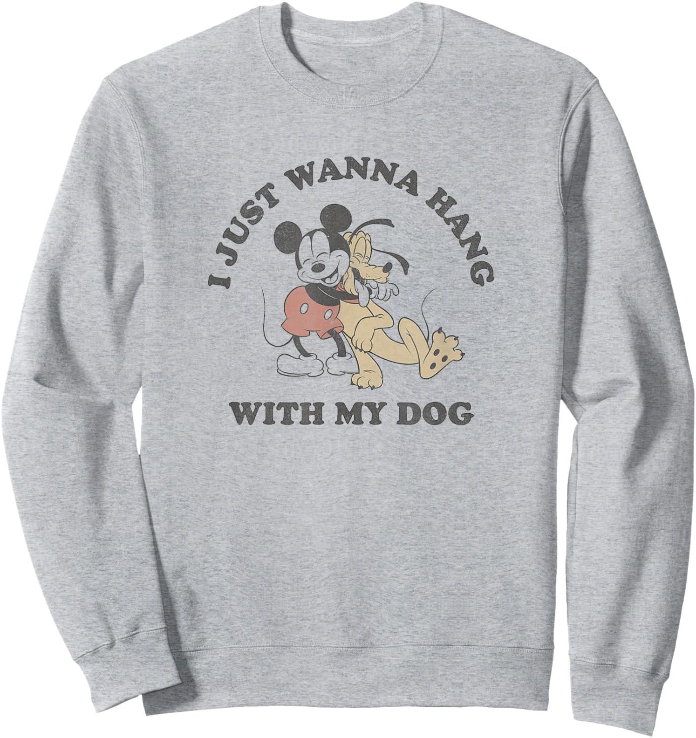 Disney Mickey & Pluto Hugging I Just Wanna Hang With My Dog Sweatshirt - Sweatshirt | Ash