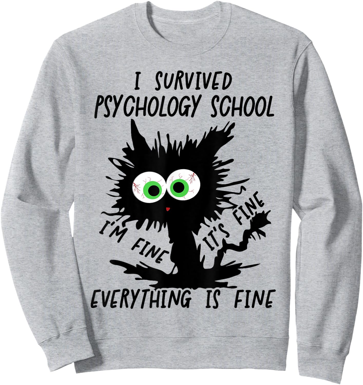 I Survived Psychology School Graduation 2024 Sweatshirt - Sweatshirt | Ash
