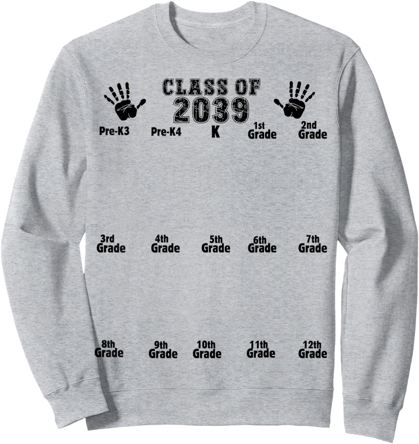 Class of 2039 Grow With Me Handprint Pre-K3 12th Grade Sweatshirt - Sweatshirt | Ash