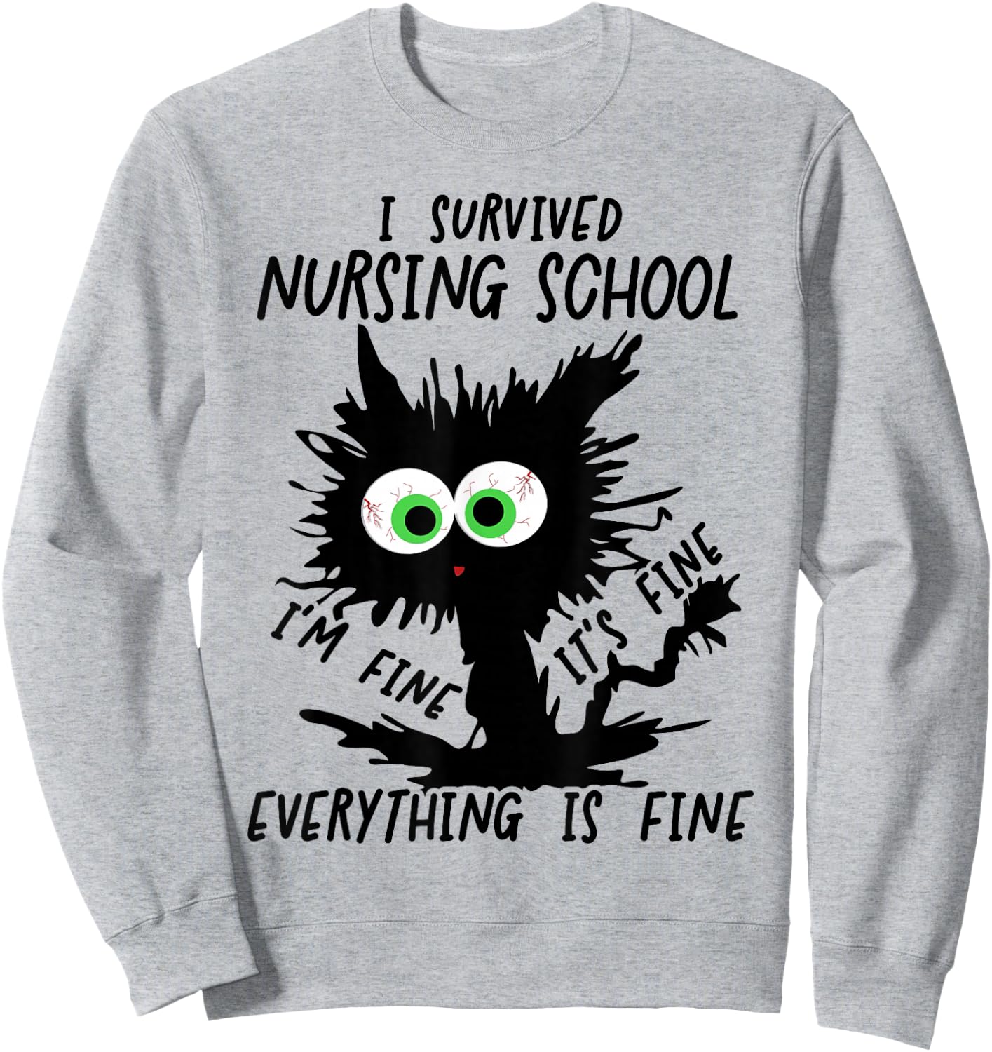 I Survived Nursing School Graduation 2026 Nurse School Grad Sweatshirt - Sweatshirt | Ash
