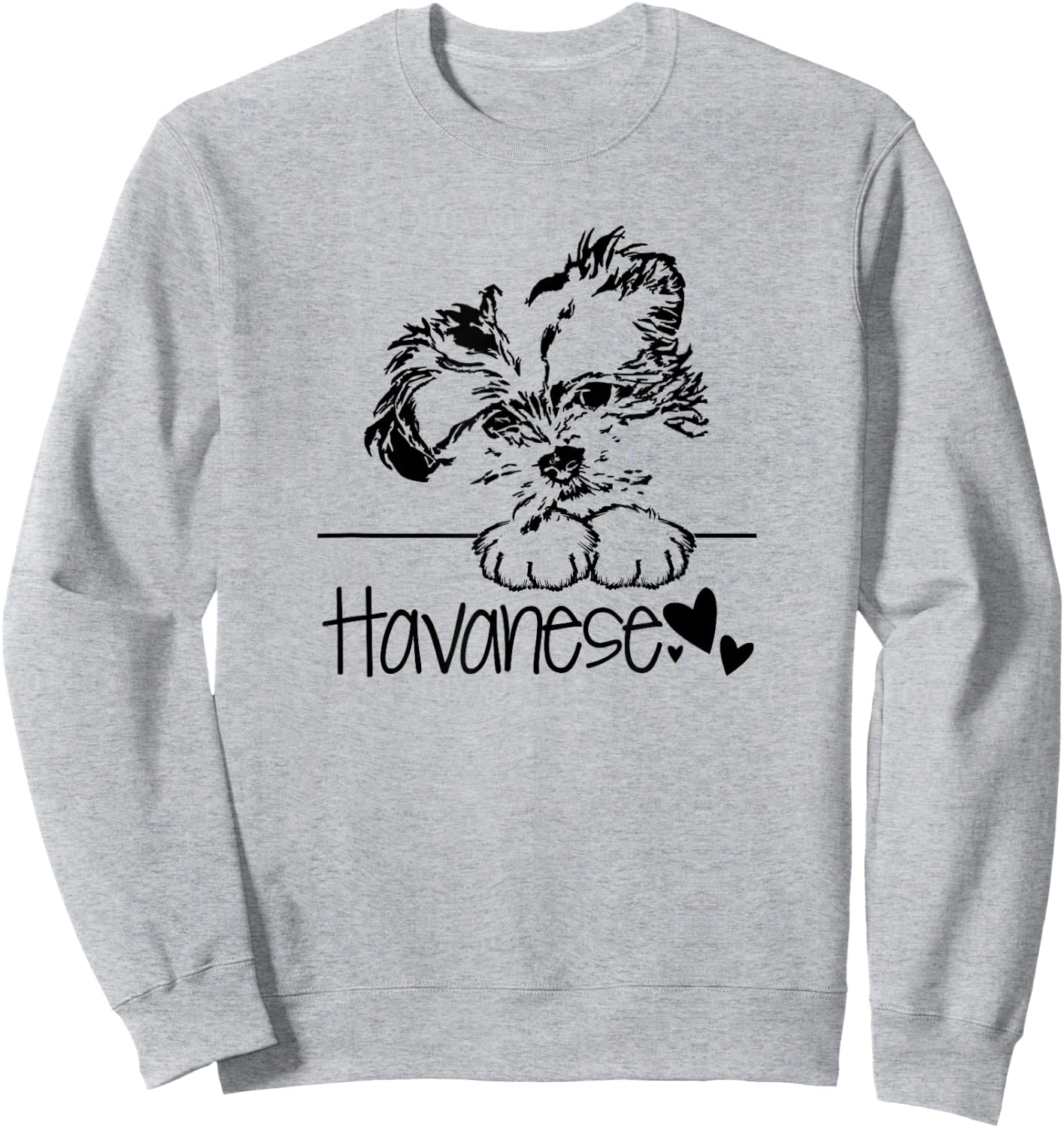 Havanese Dog Dad Havanese Art Lover Dog Mama Havanese Life Sweatshirt - Sweatshirt | Ash