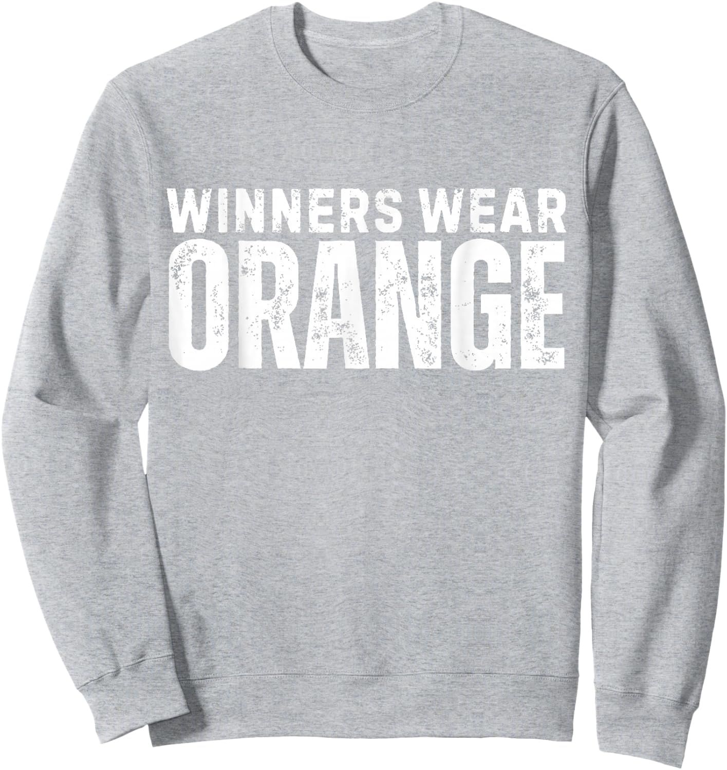 Winners Wear Orange Spirit Wear Team Game Color War Camp Sweatshirt - Sweatshirt | Ash
