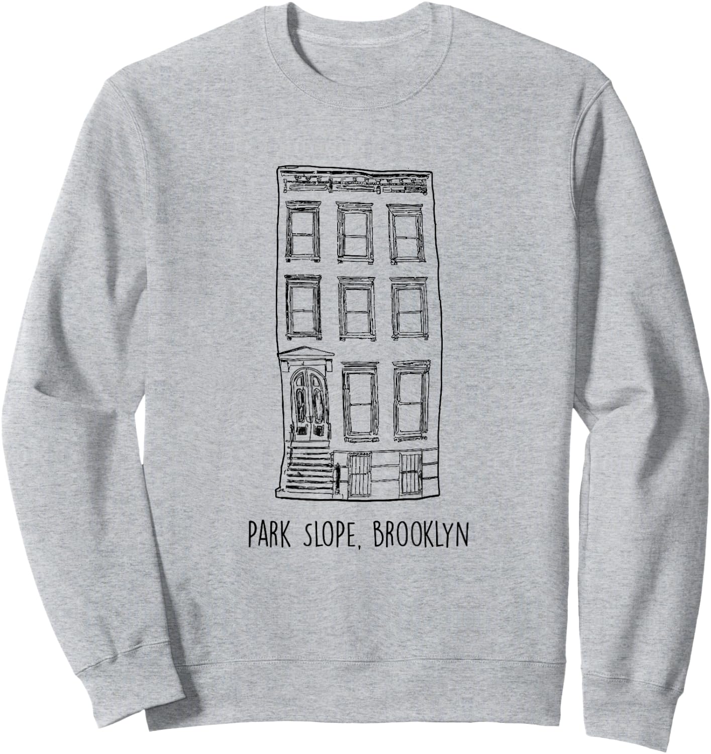 Park Slope Brooklyn Brownstone Sweatshirt - Sweatshirt | Ash