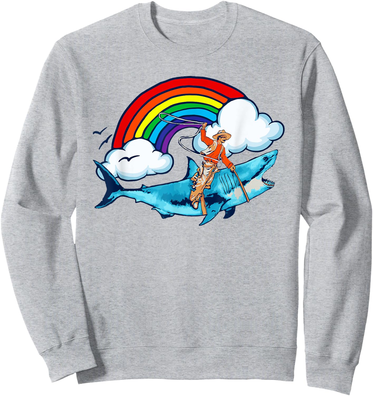 Shark Lover Rodeo Cowboy Riding Great White Rainbow Funny Sweatshirt - Sweatshirt | Ash