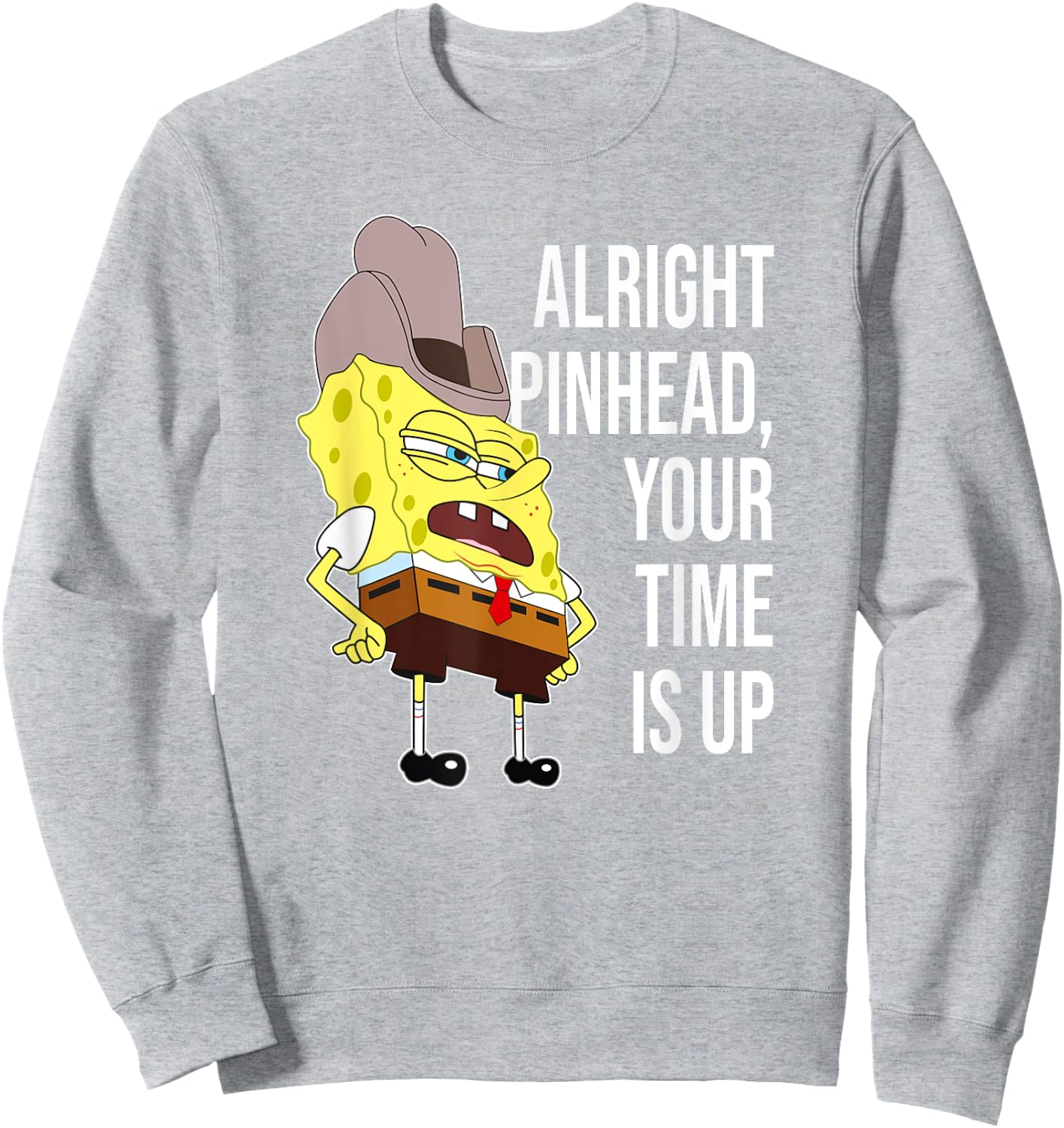 Mademark x SpongeBob SquarePants - SpongeBob - Alright Pinhead, Your Time is Up Sweatshirt - Sweatshirt | Ash