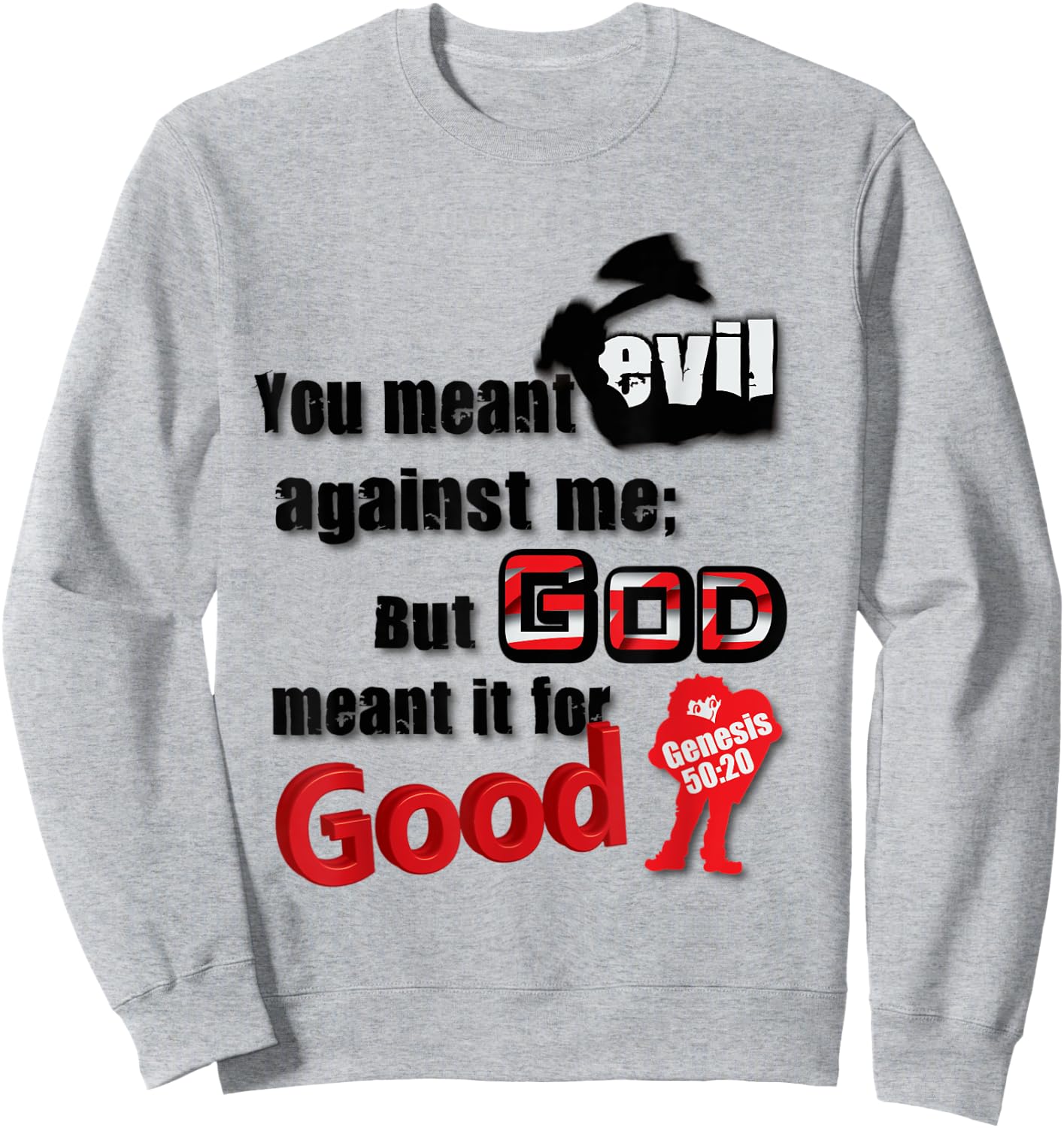 You Meant Evil Sweatshirt - Sweatshirt | Ash