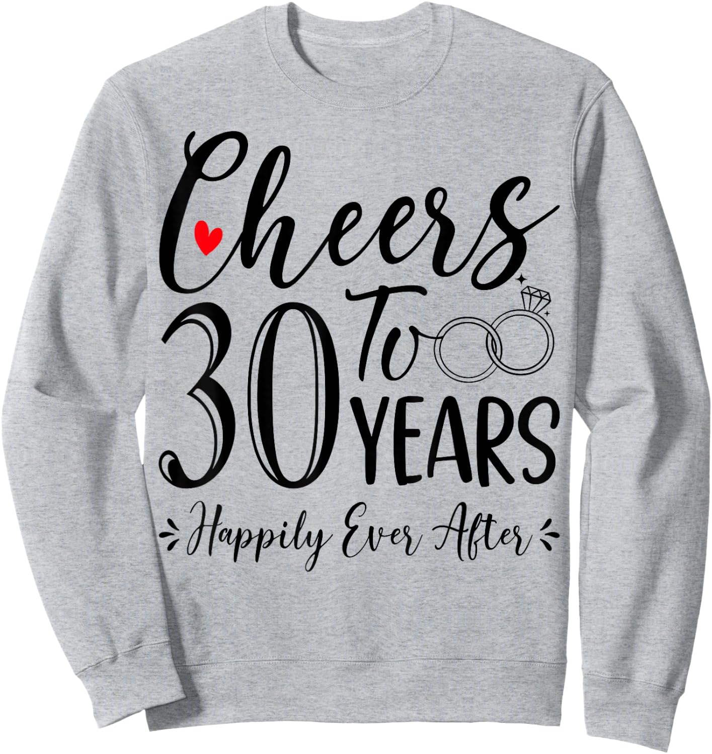 Cheers To 30 Years - 30th Wedding Anniversary Husband Wife Sweatshirt - Sweatshirt | Ash