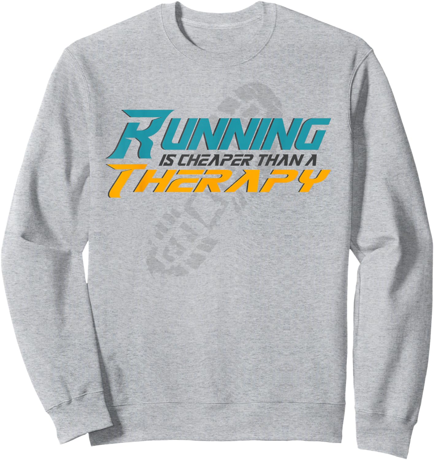 Running is cheaper than a Therapy, funny Fitness Sweatshirt - Sweatshirt | Ash