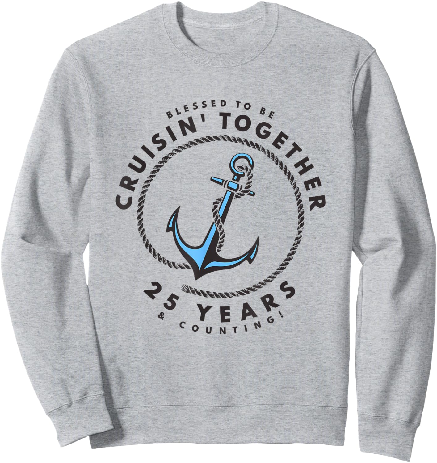 Couples Matching 25th Anniversary Cruise - Boat Anchor Sweatshirt - Sweatshirt | Ash