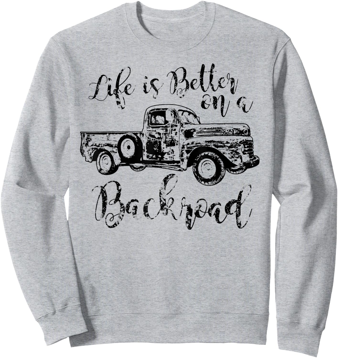 Life is better on a backroad country southern woman Vintage Sweatshirt - Sweatshirt | Ash