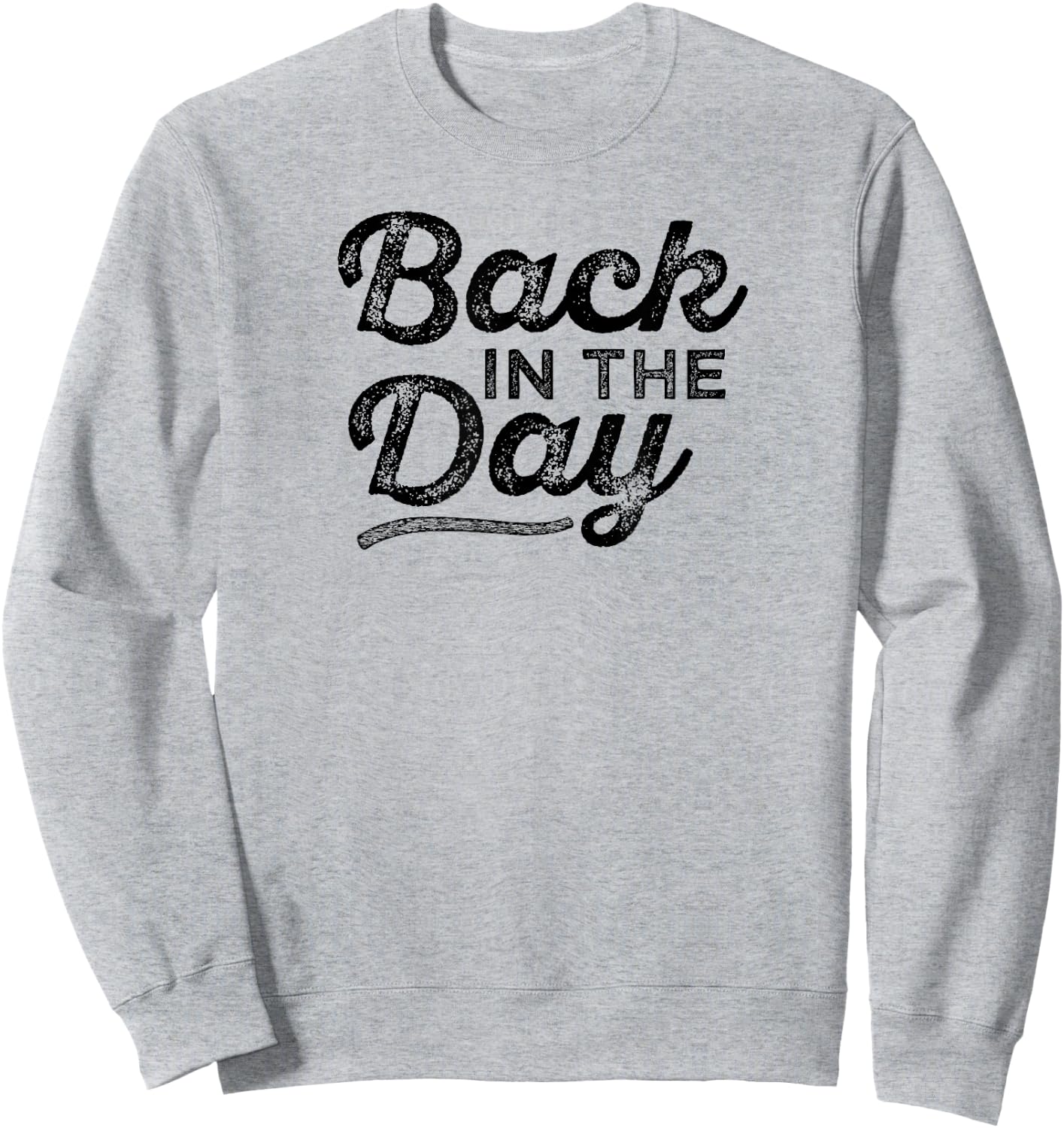 Back In The Day Vintage Sweatshirt - Sweatshirt | Ash