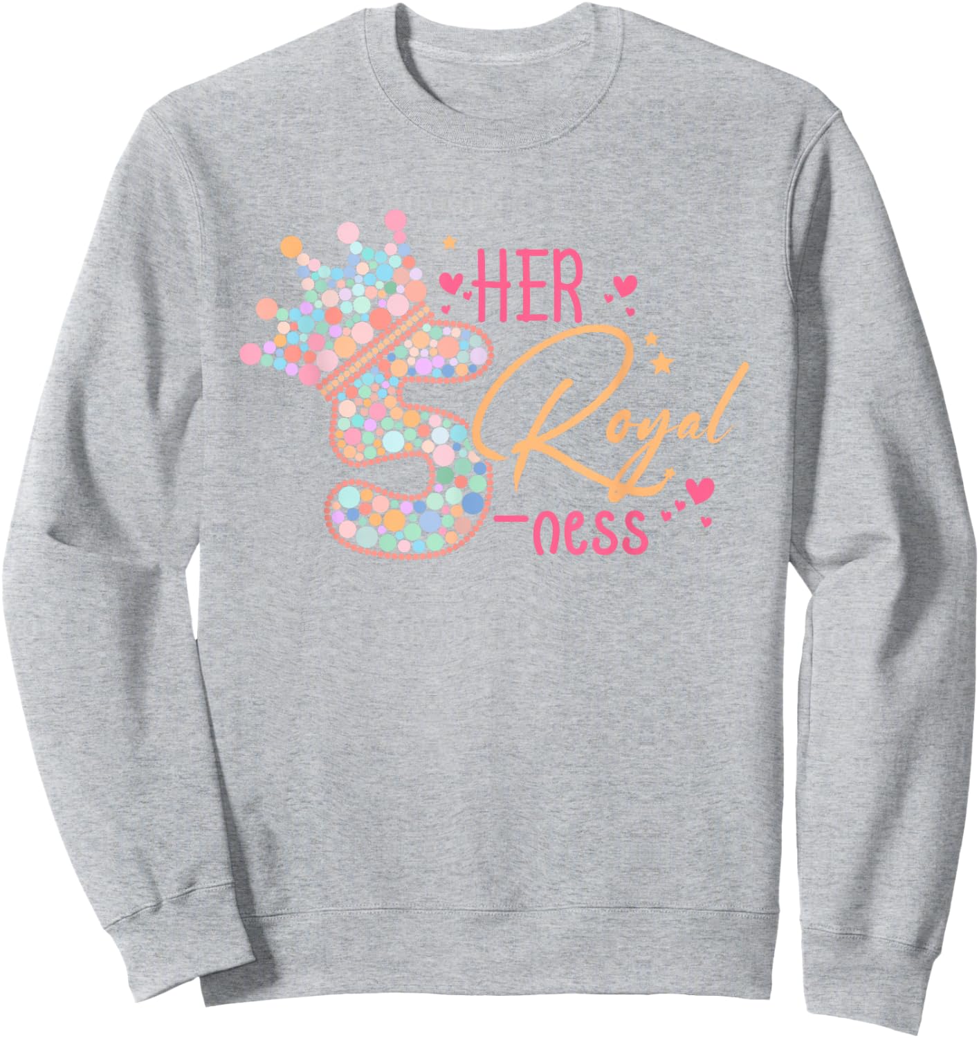 5th Birthday Her Royal Five-ness 5 Years Old Toddler Sweatshirt - Sweatshirt | Ash