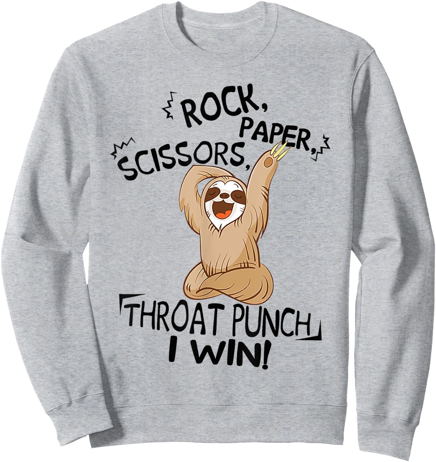 Funny Sloth Rock Paper Scissors Throat Punch I Win Sweatshirt - Sweatshirt | Ash