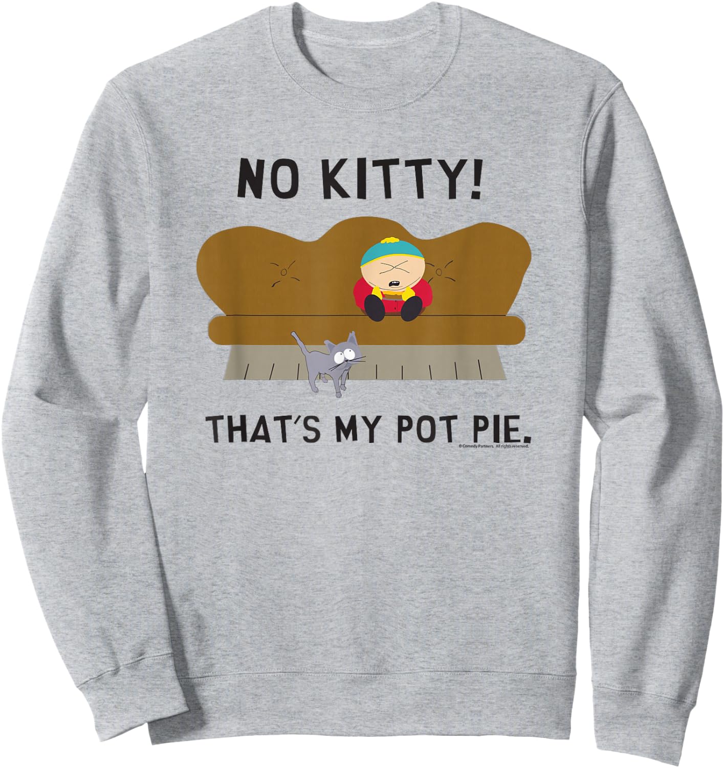 South Park Cartman My Pot Pie Sweatshirt - Sweatshirt | Ash