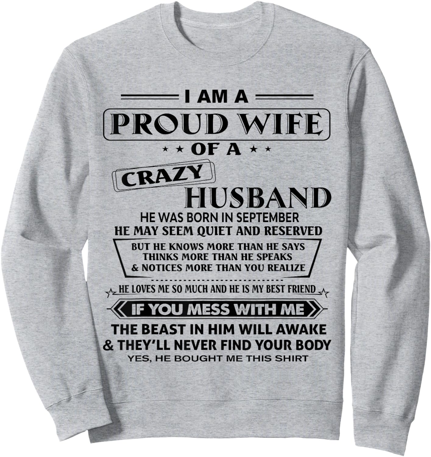 Im A Proud Wife Of A Crazy Husband He Was Born In September Sweatshirt - Sweatshirt | Ash