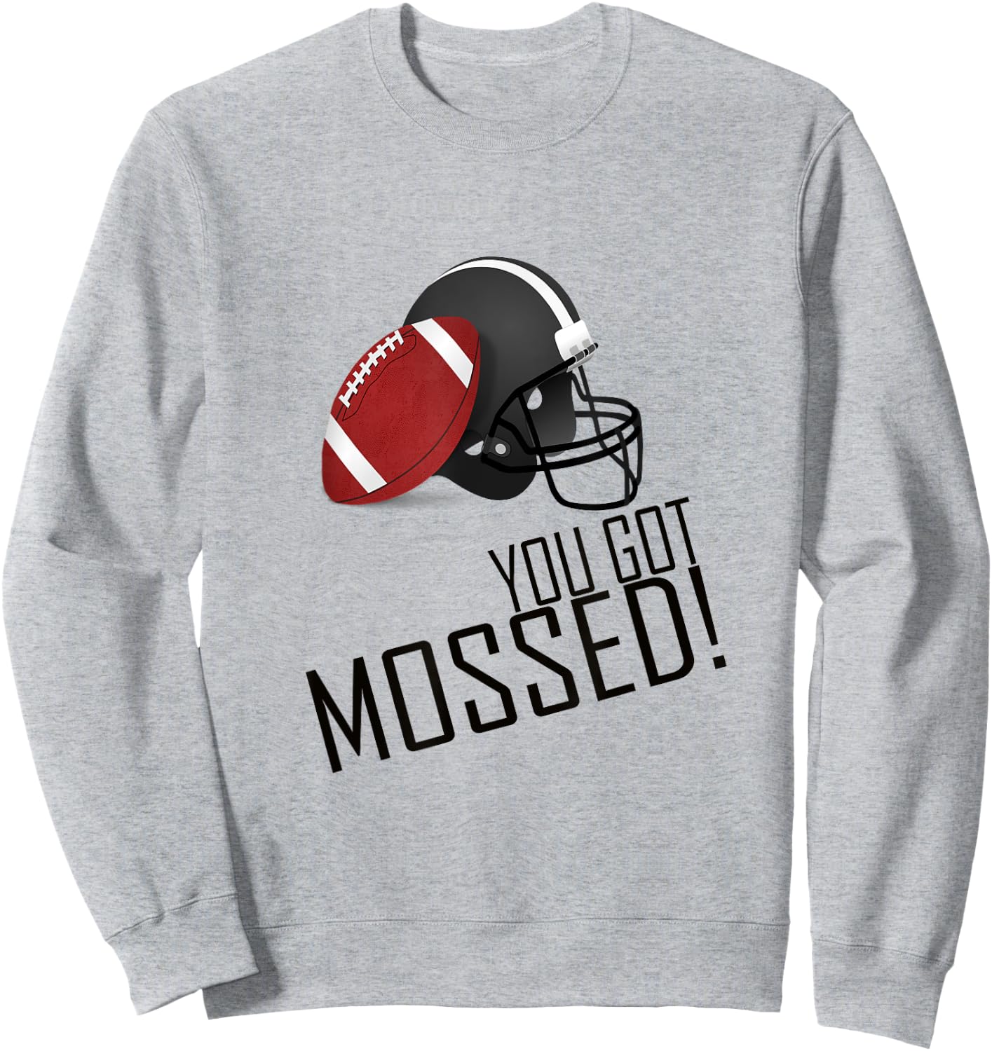 You Got Mossed Sweatshirt - Sweatshirt | Ash