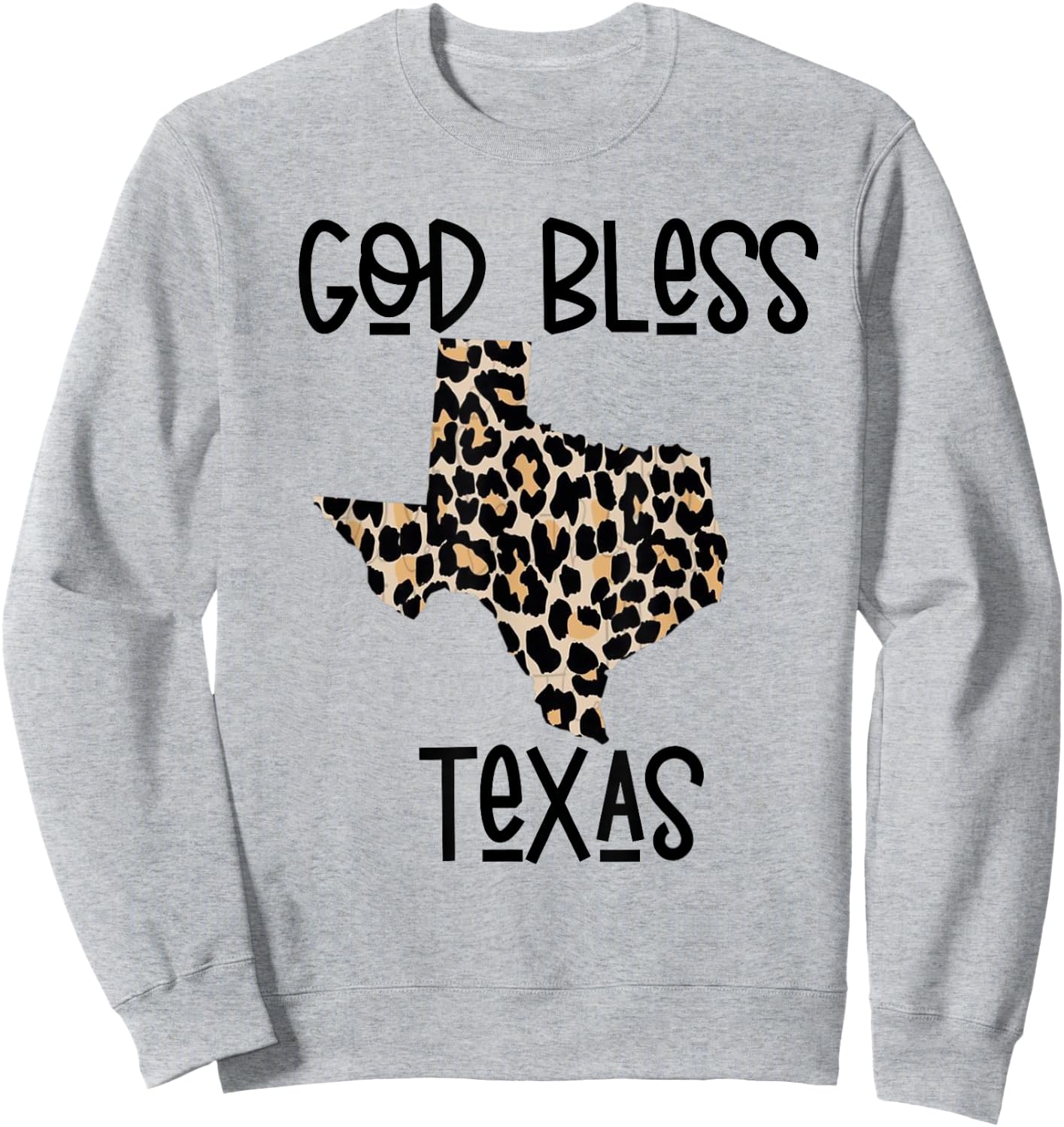 God Bless Texas Cheetah Leopard Print States Sweatshirt - Sweatshirt | Ash
