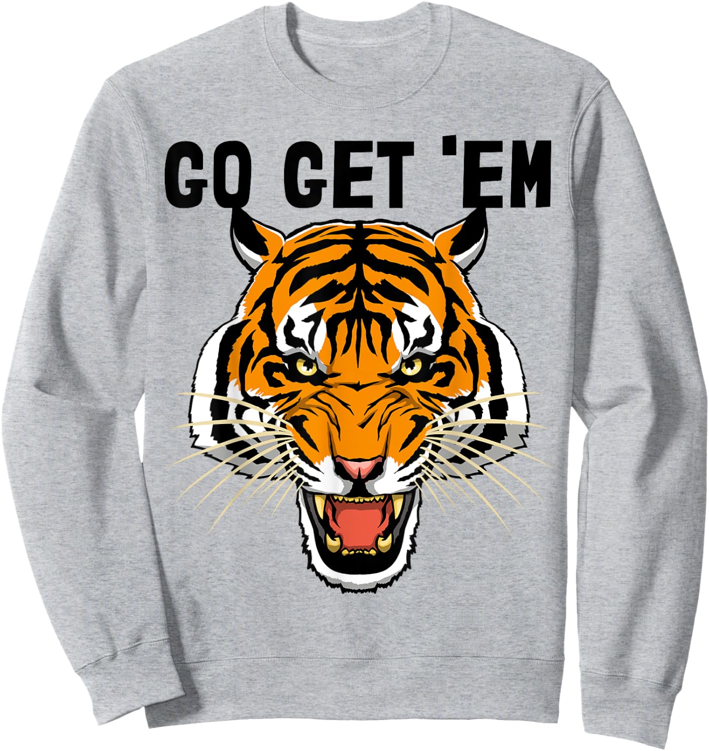Go Get Em Shirt Roaring Tiger Men's Tiger Face Sweatshirt - Sweatshirt | Ash