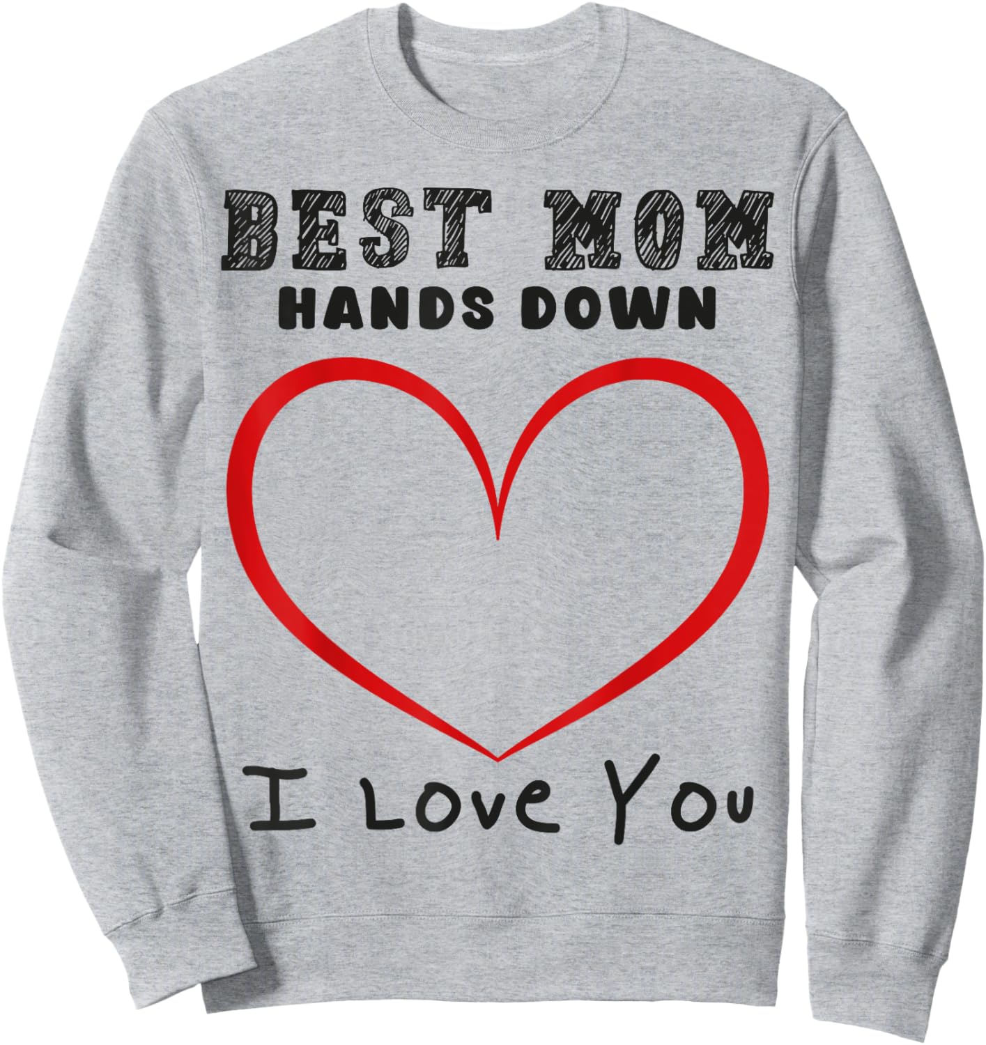 Best Mom Hands Down Handprint Sweatshirt - Sweatshirt | Ash
