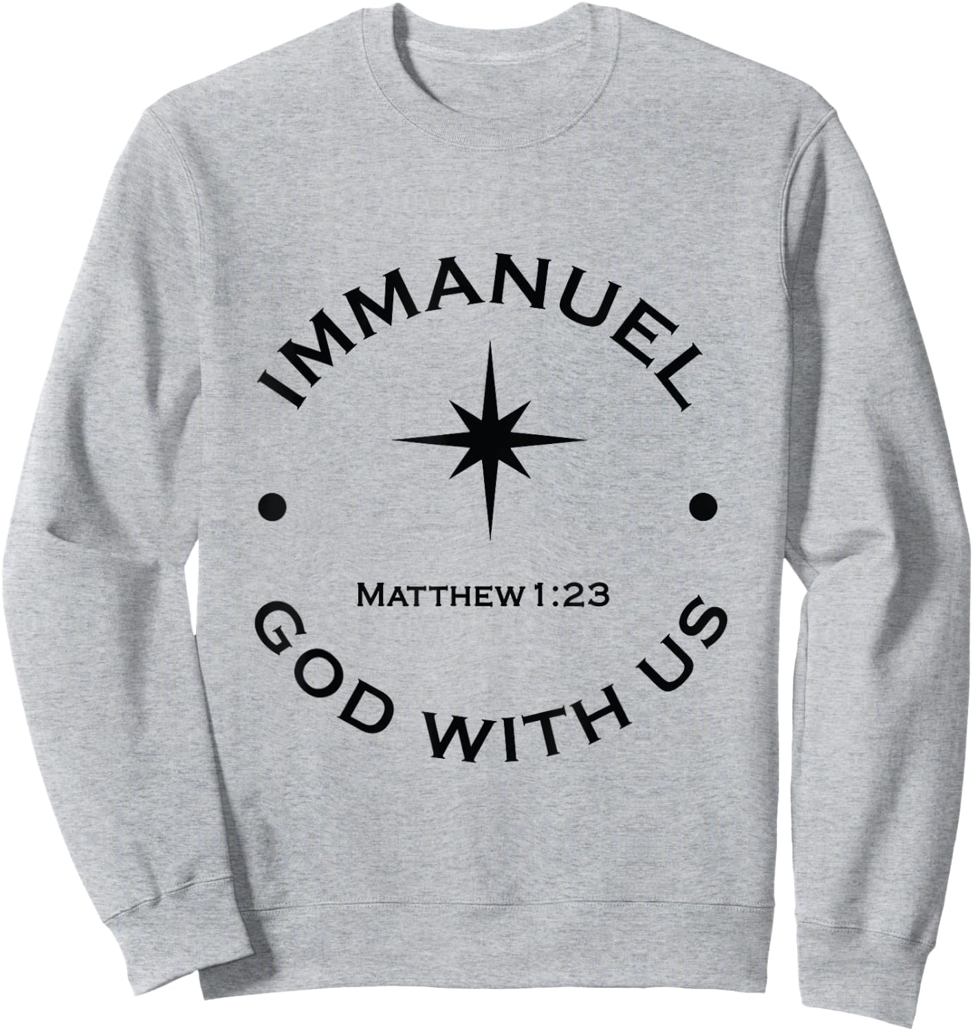 Immanuel God With Us Christmas Sweatshirt - Sweatshirt | Ash