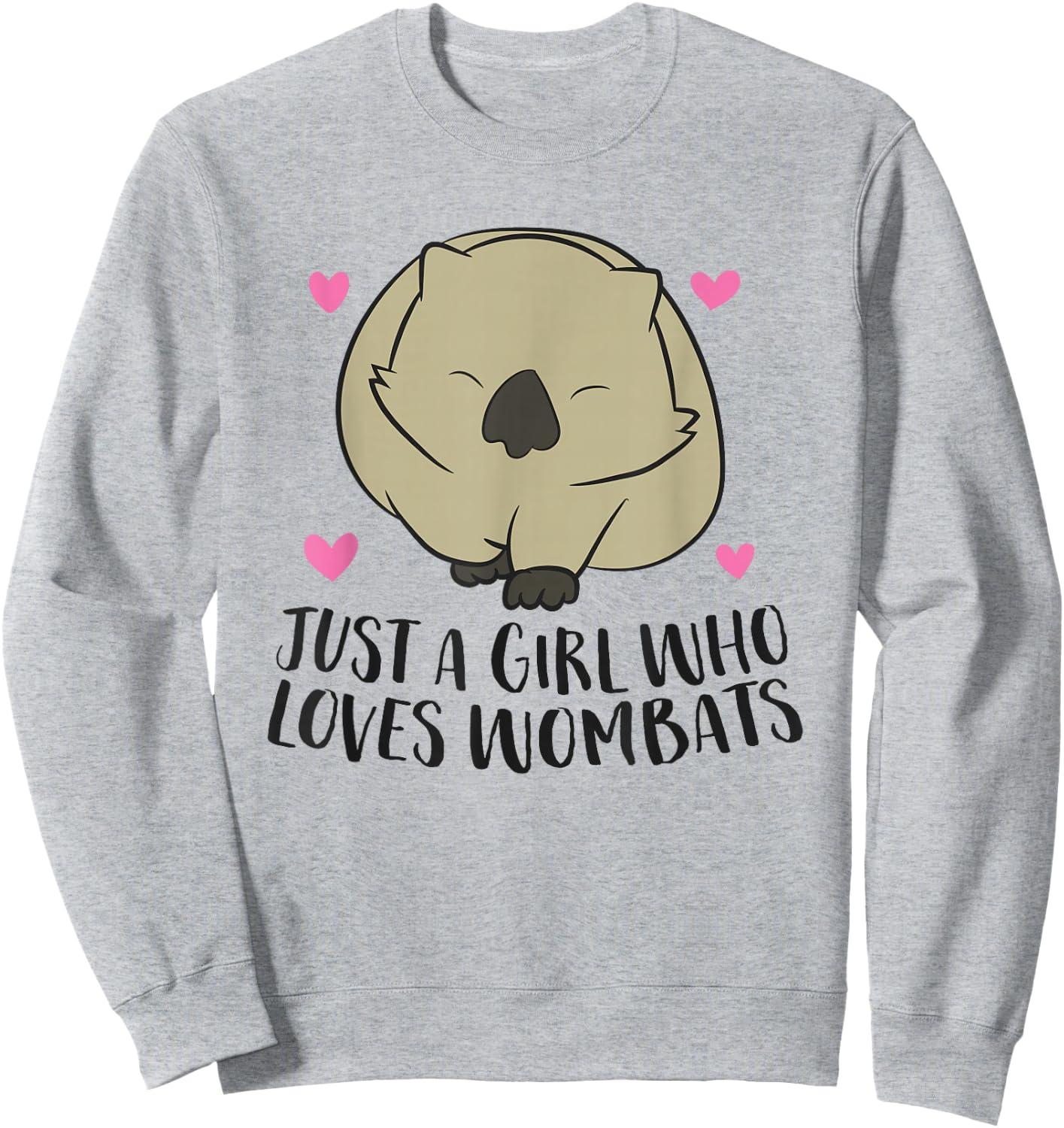 Just a girl who loves wombats Sweatshirt - Sweatshirt | Ash