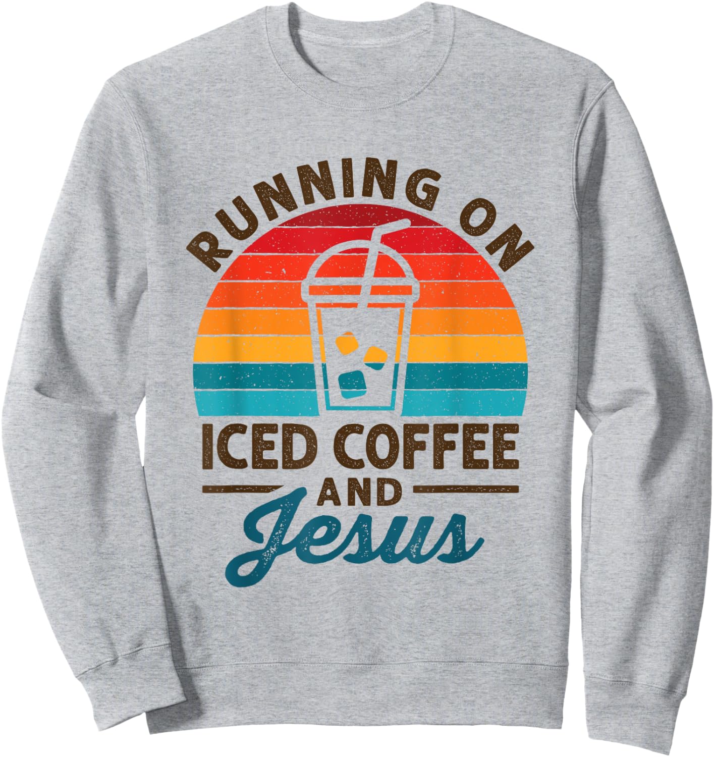 Running on Iced Coffee and Jesus Cold Brew Lover Christian Sweatshirt - Sweatshirt | Ash