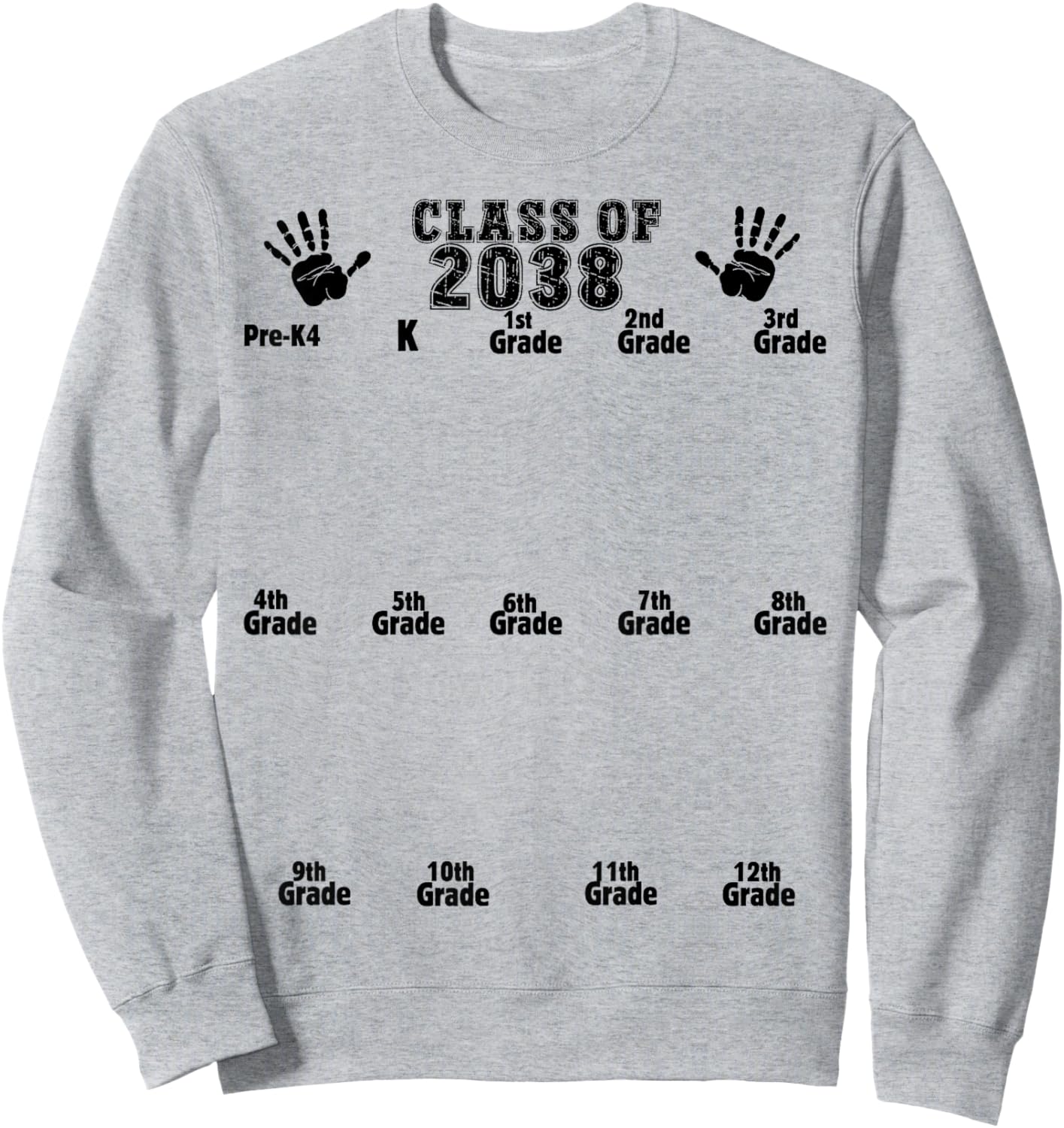 Class of 2038 Grow With Me Handprint Pre-K4 12th Grade Sweatshirt - Sweatshirt | Ash