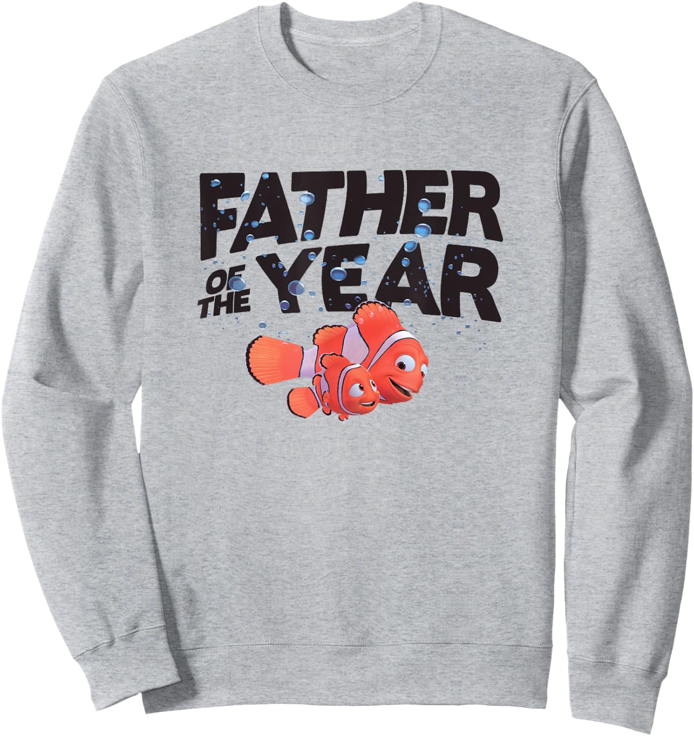 Disney Pixar Finding Nemo Father's Day Father Of The Year Sweatshirt - Sweatshirt | Ash