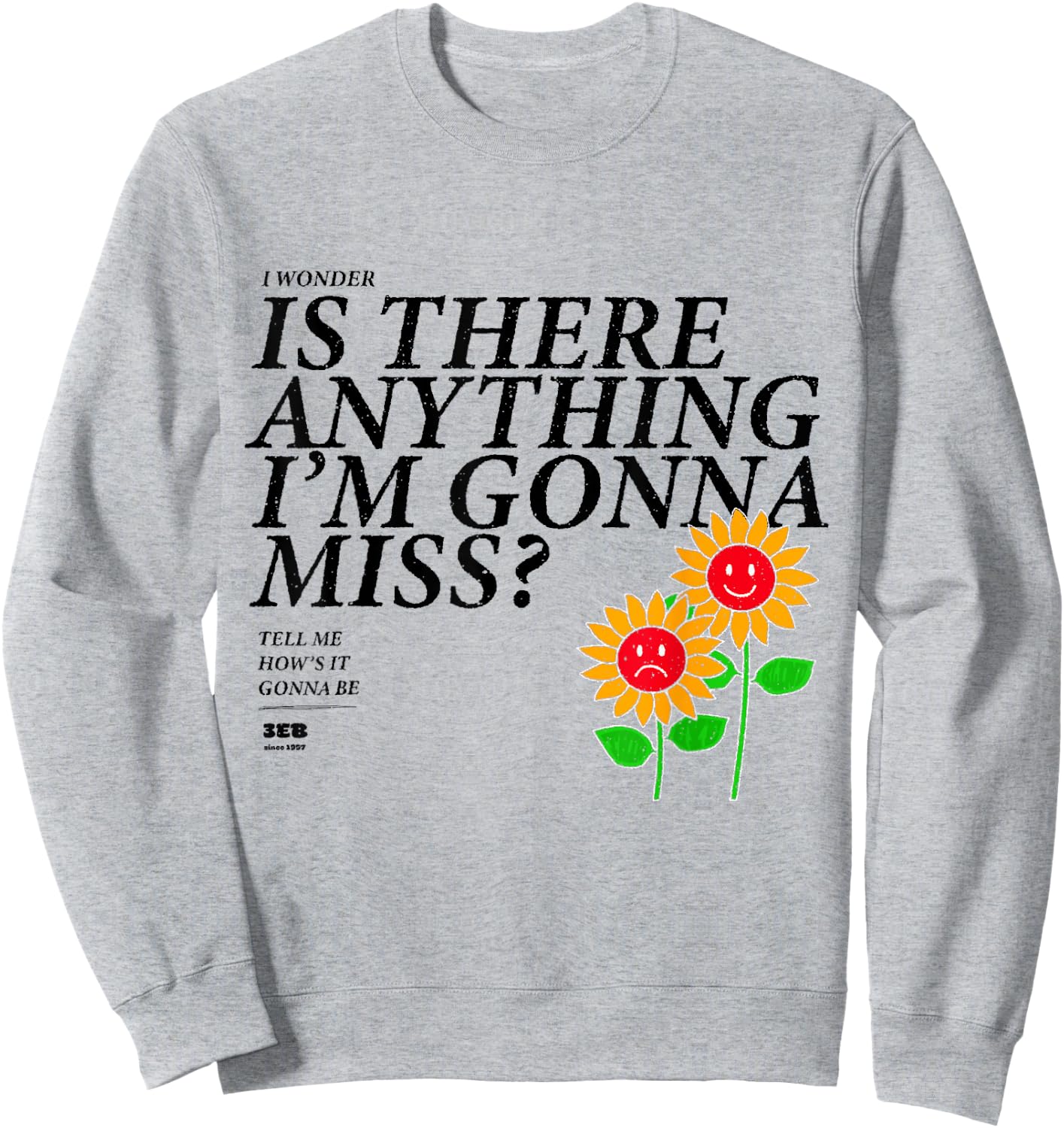 Third Eye Blind How's It Gonna Be Happy Sad Sweatshirt - Sweatshirt | Ash