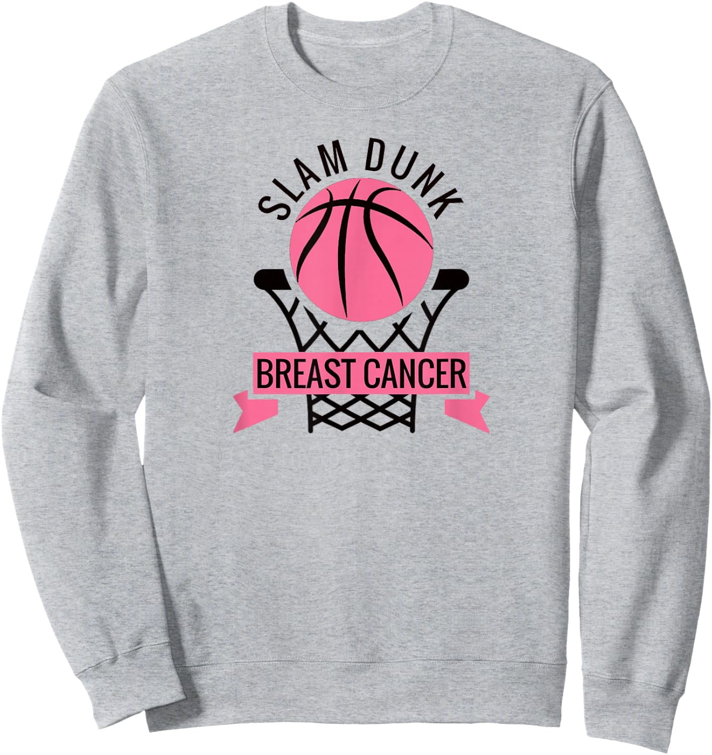 Breast Cancer Awareness Month October Slam Dunk Sweatshirt - Sweatshirt | Ash