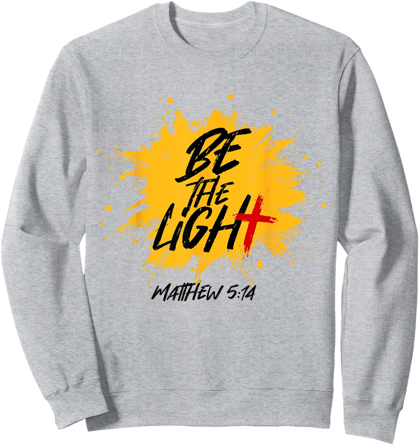 Christian Bible Verse Be The Light Matthew 5:14 Sweatshirt - Sweatshirt | Ash
