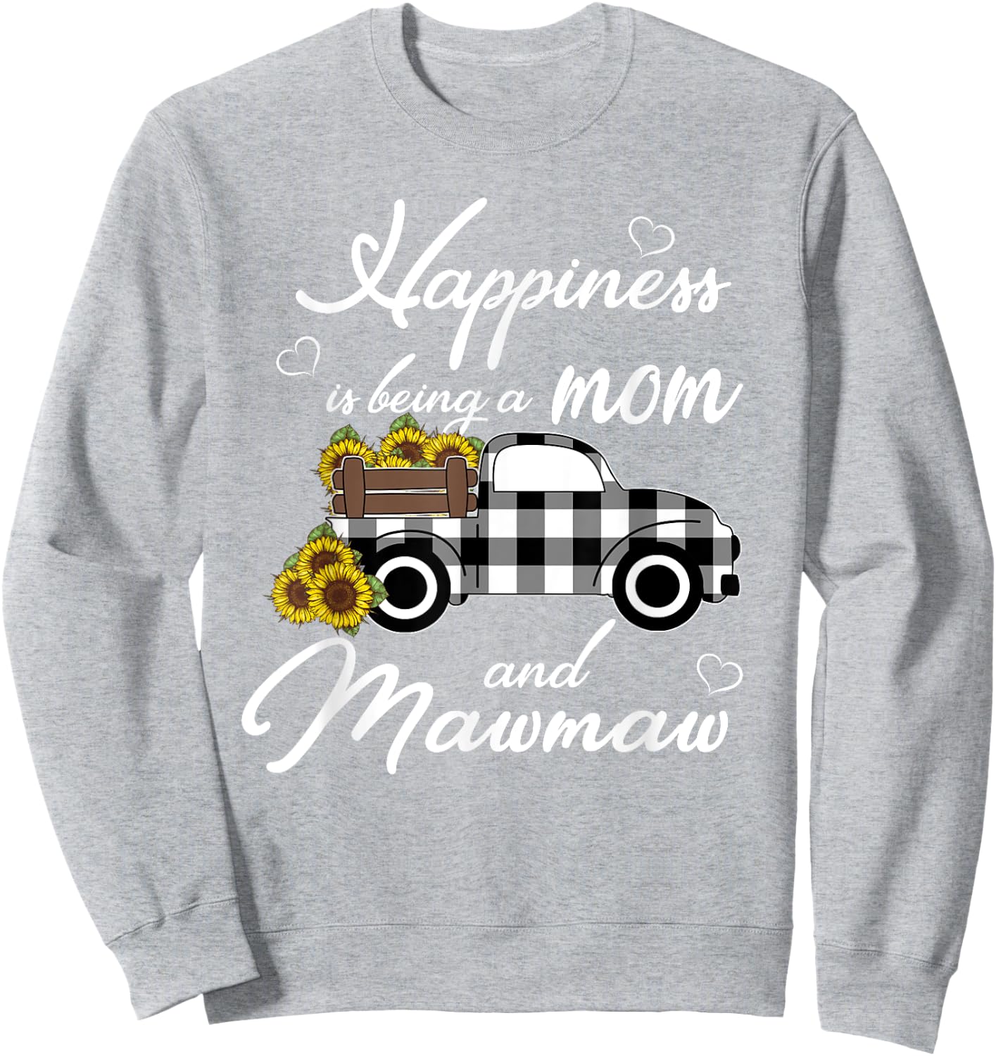 Sunflower Grandma Shirt Happiness is being a Mom and Mawmaw Sweatshirt - Sweatshirt | Ash